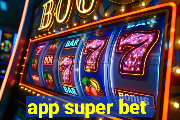 app super bet